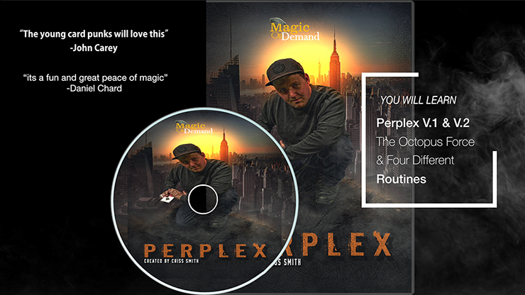 Magic On Demand &amp; FlatCap Productions Present PERPLEX by Criss Smith - DVD