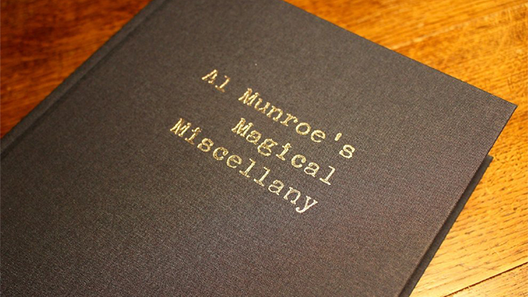 Limited Edition Al Munroe&#039;s Magical Miscellany (Hardbound)
