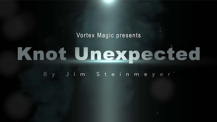 Knot Unexpected by Jim Steinmeyer &amp; Vortex Magic - Trick